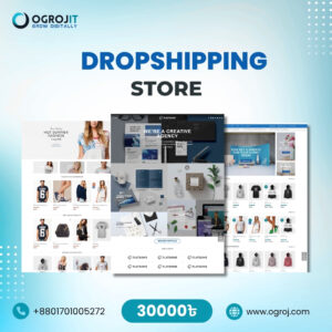 Dropshipping Store (ড্রপশিপিং স্টোর)
